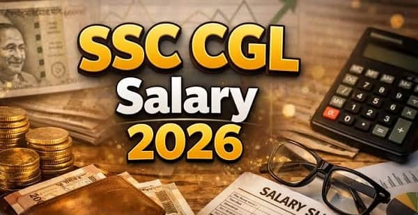 SSC CGL Salary
