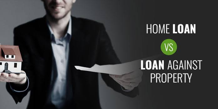 Home Loan vs Loan Against Property